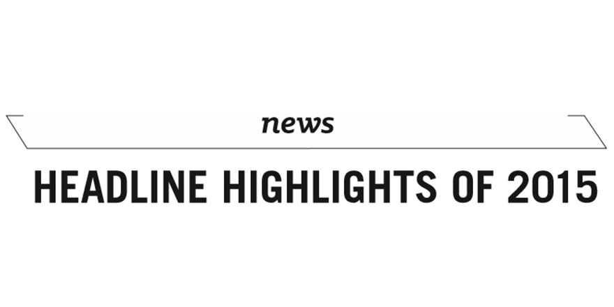 Headline Highlights of 2015