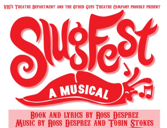 SlugFest: A Preview of what promises to be a spectacular opening to the new season at VIU’s Theatre